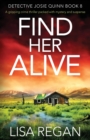 Find Her Alive : A gripping crime thriller packed with mystery and suspense - Book