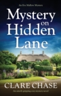Mystery on Hidden Lane : An utterly gripping cozy mystery novel - Book