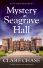 Mystery at Seagrave Hall : A totally addictive cozy mystery novel - Book