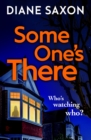 Someone's There : A gripping psychological crime novel - eBook