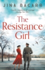 The Resistance Girl : A heartbreaking World War 2 historical fiction novel - Book