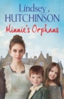 Minnie's Orphans : A heartwarming, unforgettable saga from top 10 bestseller Lindsey Hutchinson - Book