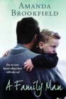 A Family Man : A heartbreaking novel of love and family - Book