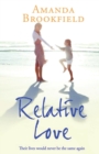 Relative Love : A heart-rending story of loss and love - Book