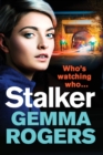 Stalker : A gripping edge-of-your-seat revenge thriller - Book