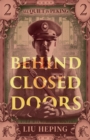 All Quiet in Peking (Book 2) : Behind Closed Doors - Book