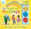 My Book of Feelings : Exploring a world of emotion - Book