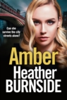 Amber : An Absolutely Gripping and Gritty Crime Thriller - eBook