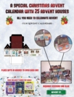 Fun Advent Calendars (A special Christmas advent calendar with 25 advent houses - All you need to celebrate advent) : An alternative special Christmas advent calendar: Celebrate the days of advent usi - Book