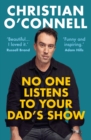 No One Listens to Your Dad's Show - eBook