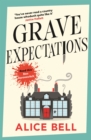Grave Expectations : The hilarious and gripping BBC Radio 2 Book Club pick - Book