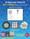 Paper Snowflake Patterns (28 snowflake templates - easy to medium difficulty level fun DIY art and craft activities for kids) : Arts and Crafts for Kids - Book