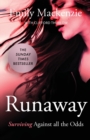 Runaway : Surviving against all the odds - Book
