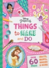 Disney Princess: Things to Make & Do - Book