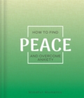 How to Find Peace and Overcome Anxiety - Book
