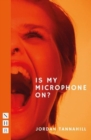 Is My Microphone On? - Book