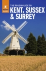 Rough Guide to Kent, Sussex & Surrey (Travel Guide eBook) - eBook