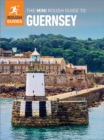 The Mini Rough Guide to Guernsey (Travel Guide eBook) - eBook