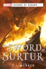 The Sword of Surtur : A Marvel Legends of Asgard Novel - eBook