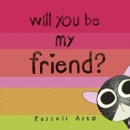 Will You Be My Friend? - Book