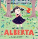 Alberta : A Cautionary Tale - Book