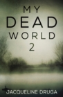 My Dead World 2 - Book