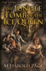 The Jungle Tomb of the Ice Queen - Book