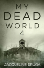 My Dead World 4 - Book