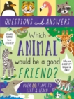 Which Animal Would be a Good Friend? - Book
