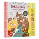 Goldilocks and the Three Bears a Story Sound Book - Book