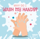 Why Do I Wash My Hands? - Book