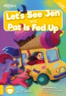 Let's See Jen and Pat Is Fed Up - Book