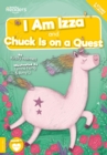 I Am Izza and Chuck Is on a Quest - Book