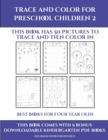 Best Books for Four Year Olds (Trace and Color for preschool children 2) : This book has 50 pictures to trace and then color in. - Book