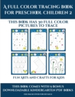 Fun Arts and Crafts for Kids (A full color tracing book for preschool children 2) : This book has 30 full color pictures for kindergarten children to trace - Book