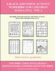 Preschool Learning (A black and white activity workbook for children aged 4 to 5 - Vol 3) : This book contains 50 black and white activity sheets for children aged 4 to 5 - Book