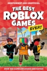 The Best Roblox Games Ever (Independent & Unofficial) : Over 100 games reviewed and rated! - Book