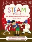 Pinocchio : The children's classic with 20 hands-on STEAM activities - Book