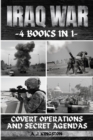 Iraq War : Covert Operations And Secret Agendas - Book