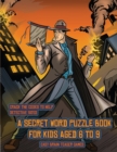 Easy Brain Teaser Games (Detective Yates and the Lost Book) : Detective Yates is searching for a very special book. Follow the clues on each page and you will be guided around a map. If you find the c - Book