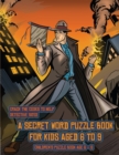 Children's Puzzle Book Age 6 - 8 (Detective Yates and the Lost Book) : Detective Yates is searching for a very special book. Follow the clues on each page and you will be guided around a map. If you f - Book