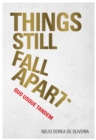 Things Still Fall Apart - eBook