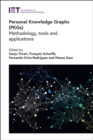 Personal Knowledge Graphs (PKGs) : Methodology, tools and applications - Book