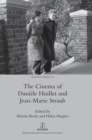 The Cinema of Daniele Huillet and Jean-Marie Straub - Book