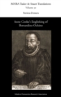 Anne Cooke's Englishing of Bernardino Ochino - Book