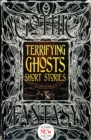 Terrifying Ghosts Short Stories - Book