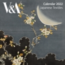 V&A - Japanese Textiles Wall Calendar 2022 (Art Calendar) - Book
