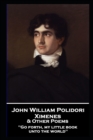 John William Polidori - Ximenes & Other Poems - Book