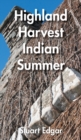 Highland Harvest : Indian Summer - Book