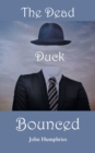 The Dead Duck Bounced - Book